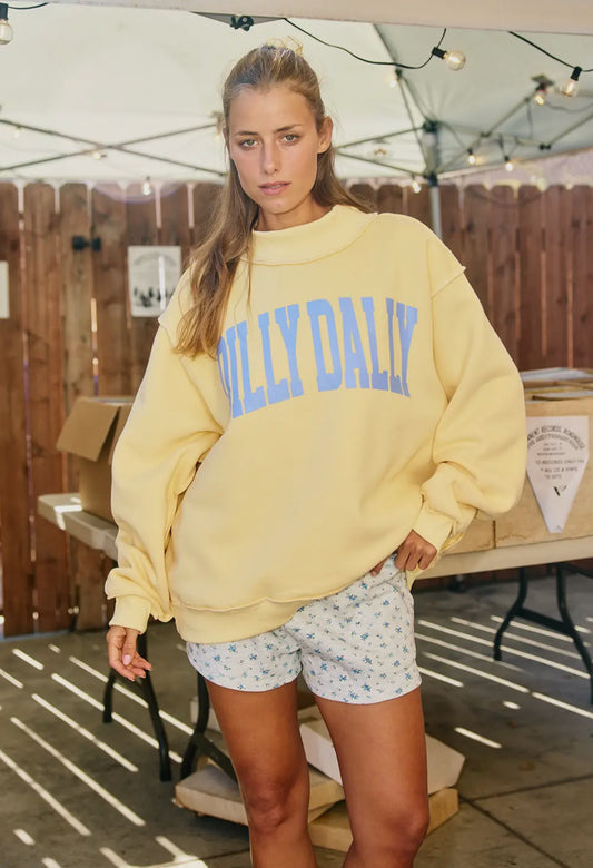 DILLY DALLY Mockneck Sweatshirt